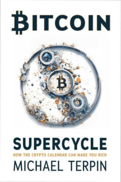 Book cover of: Bitcoin Supercycle. By: Michael Terpin