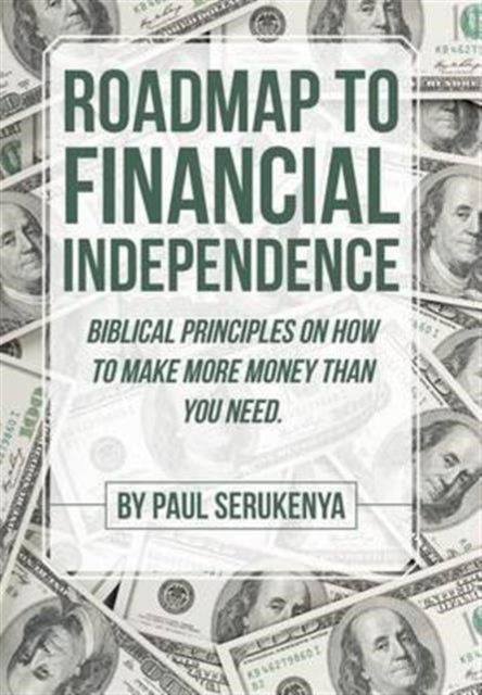 Book cover of: Roadmap to Financial Independence