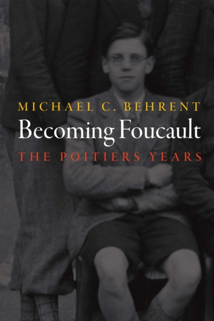 Book cover of: Becoming Foucault. By: Michael C. Behrent