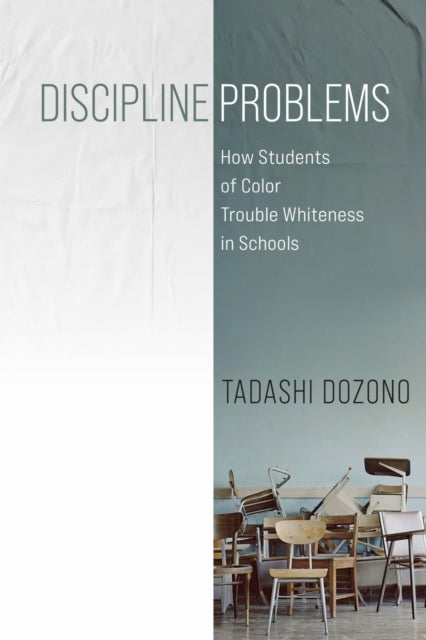 Book cover of: Discipline Problems. By: Tadashi Dozono