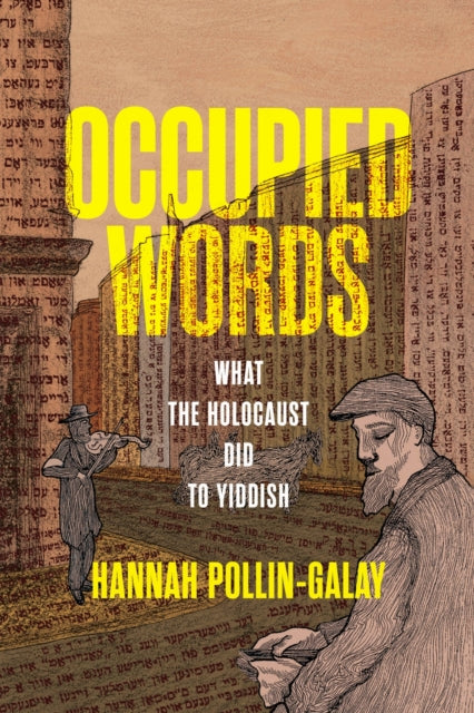 Book cover of: Occupied Words. By: Hannah Pollin-Galay