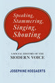 Book cover of: Speaking, Stammering, Singing, Shouting. By: Josephine Hoegaerts