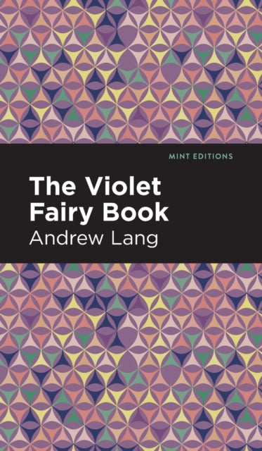 Book cover of: Violet Fairy Book. By: Andrew Lang