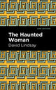 Book cover of: Haunted Woman. By: David Lindsay