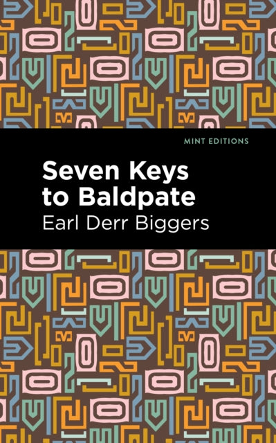 Book cover of: Seven Keys to Baldpate. By: Earl Derr Biggers