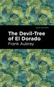 Book cover of: Devil-Tree of El Dorado. By: Frank Aubrey