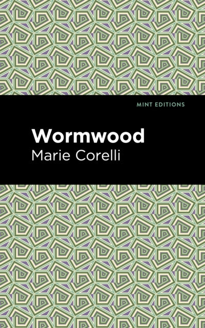 Book cover of: Wormwood. By: Marie Corelli