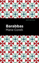 Book cover of: Barabbas. By: Marie Corelli