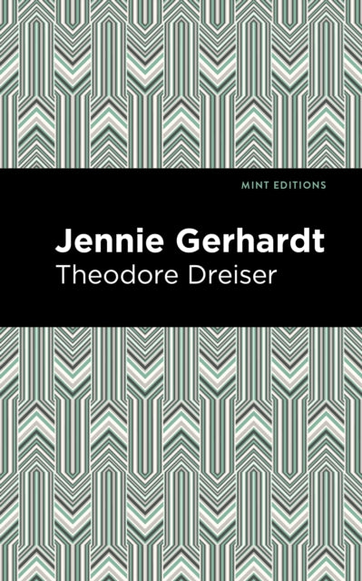 Book cover of: Jennie Gerhardt. By: Theodore Dreiser