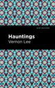 Book cover of: Hauntings. By: Vernon Lee