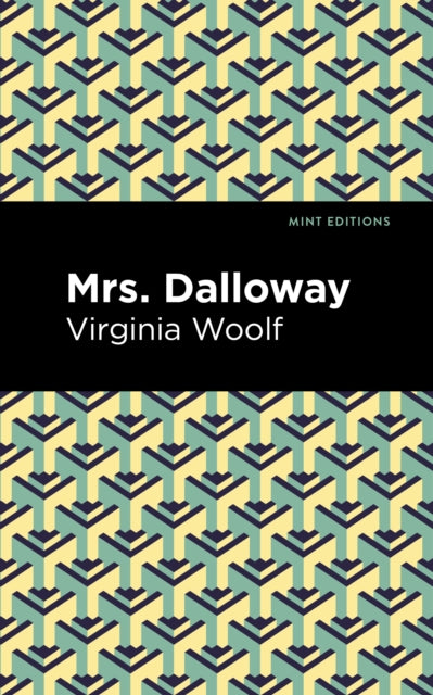Book cover of: Mrs. Dalloway. By: Virginia Woolf