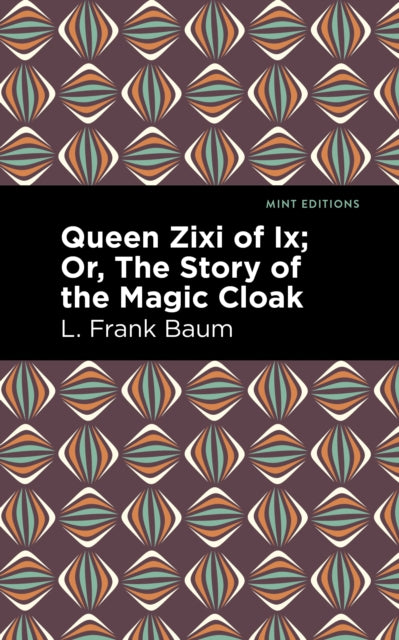 Book cover of: Queen Zixi of Ix
