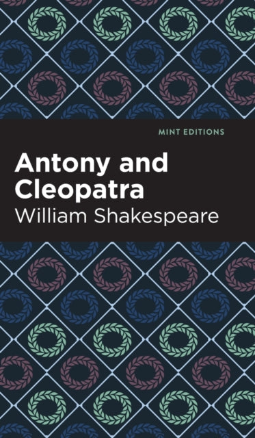 Book cover of: Antony and Cleopatra. By: William Shakespeare