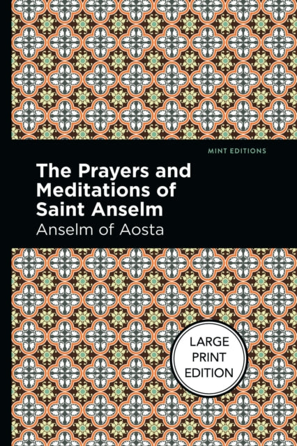 Book cover of: Prayers And Meditations Of St. Anslem. By: Anselm of Anselm of Aosta