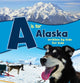 Book cover of: is for Alaska. By: ALASKA