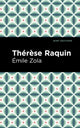 Book cover of: Therese Raquin. By: Émile Zola
