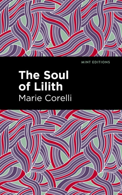 Book cover of: Soul of Lilith. By: Marie Corelli