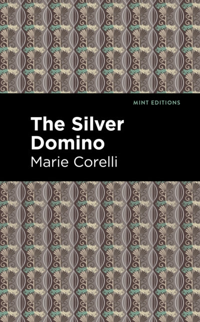 Book cover of: Silver Domino. By: Marie Corelli