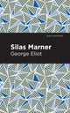 Book cover of: Silas Marner. By: George Eliot