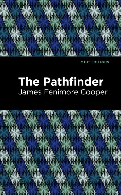 Book cover of: Pathfinder. By: James Fenimore Cooper