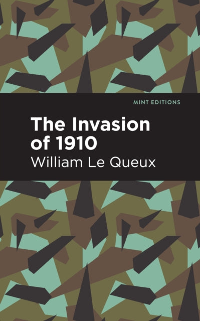 Book cover of: Invasion of 1910. By: William Le Queux