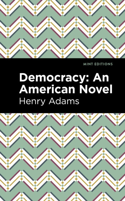 Book cover of: Democracy. By: Henry Adams - undifferentiated