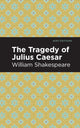 Book cover of: Julius Caesar. By: William Shakespeare