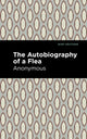 Book cover of: Autobiography of a Flea. By: Anonymous