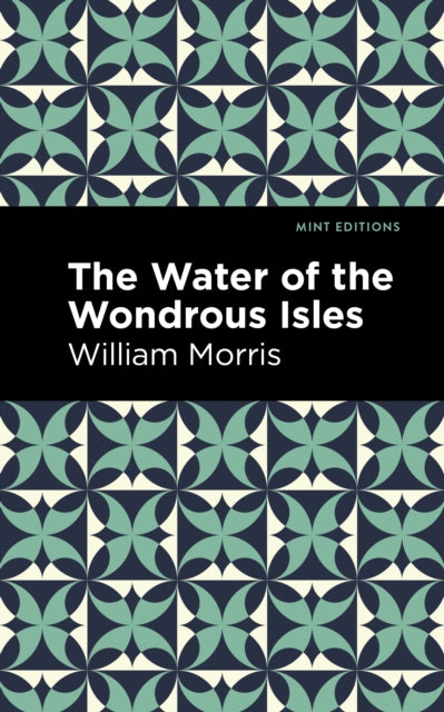 Book cover of: Water of the Wonderous Isles. By: William Morris