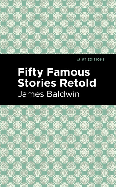 Book cover of: Fifty Famous Stories Retold. By: James Baldwin - undifferentiated
