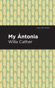 Book cover of: My ntonia. By: Willa Cather