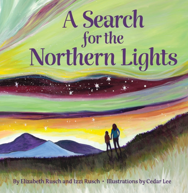 Book cover of: Search for the Northern Lights. By: Elizabeth Rusch