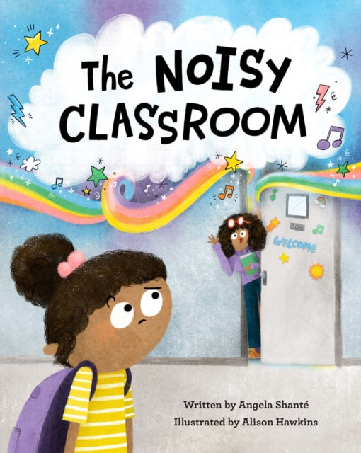 Book cover of: Noisy Classroom. By: Angela Shanté