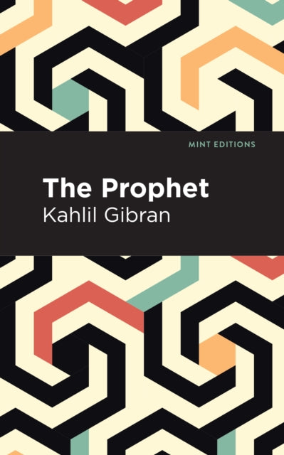 Book cover of: Prophet. By: Kahlil Gibran