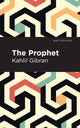Book cover of: Prophet. By: Kahlil Gibran