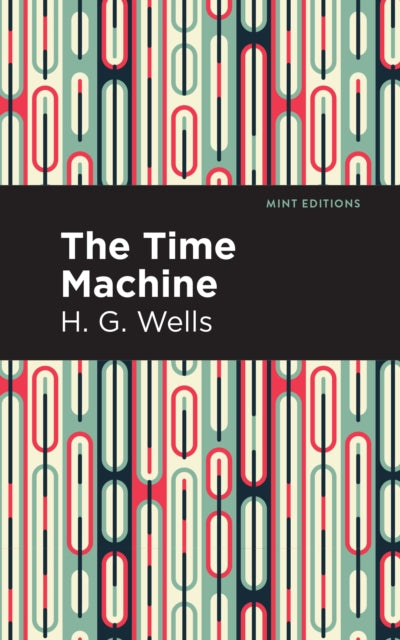 Book cover of: Time Machine. By: Mint Editions