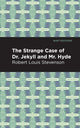 Book cover of: Strange Case of Dr. Jekyll and Mr. Hyde. By: Robert Louis Stevenson