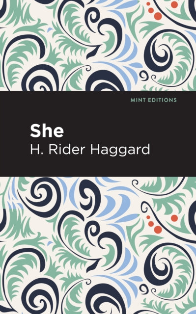 Book cover of: She. By: H. Rider Haggard