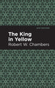 Book cover of: King in Yellow. By: Robert W. Chambers