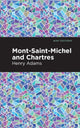 Book cover of: Mont-Saint-Michel and Chartres. By: Henry Adams - undifferentiated
