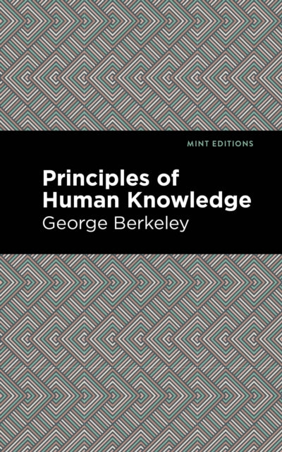 Book cover of: Principles of Human Knowledge. By: George Berkeley