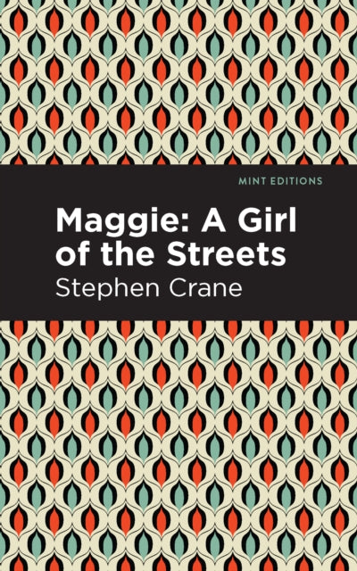 Book cover of: Maggie. By: Stephen Crane
