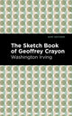 Book cover of: Sketch-Book of Geoffrey Crayon. By: Washington Irving