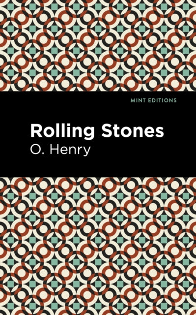 Book cover of: Rolling Stones. By: O. Henry