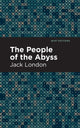 Book cover of: People of the Abyss. By: Jack London