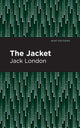 Book cover of: Jacket. By: Jack London