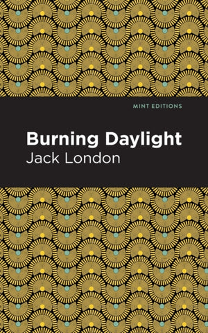 Burning Daylight