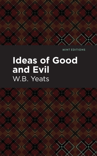 Ideas of Good and Evil