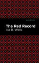 Book cover of: Red Record. By: Ida B. Wells-Barnett