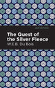 Book cover of: Quest of the Silver Fleece. By: W. E. B. Du Bois